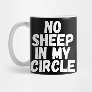 No Sheep in My Circle Funny Saying Halloween Costume Mug